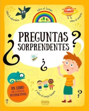 PREGUNTAS SORPRENDENTES: LA NATURALEZA, EL TIEMPO, EL UNIVERSO