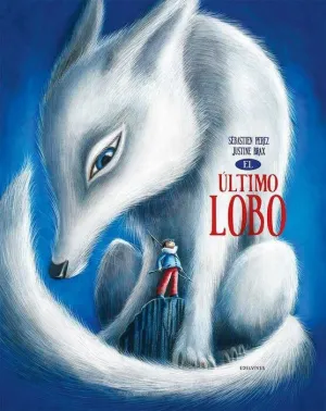 EL ULTIMO LOBO (EDELVIVES)