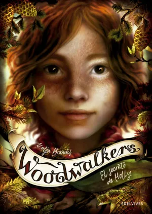WOODWALKERS. EL SECRETO DE HOLLY