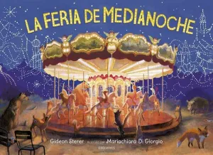 LA FERIA DE MEDIANOCHE LA FERIA DE MEDIANOCHE