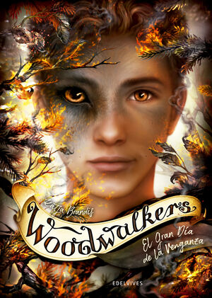 WOODWALKERS. EL GRAN DÍA DE LA VENGANZA