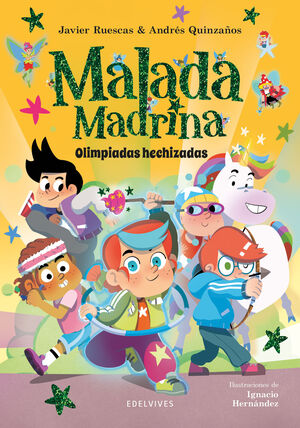 MALADA MADRINA. OLIMPIADAS HECHIZADAS