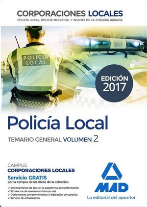 POLICIA LOCAL: TEMARIO GENERAL VOL. 2