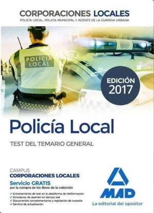 POLICIA LOCAL: TEST DEL TEMARIO GENERAL