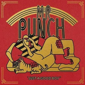 MR PUNCH. JUST A GOOD BOY
