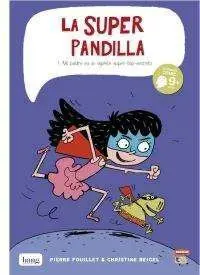 LA SUPERPANDILLA #01