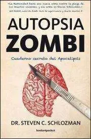 AUTOPSIA ZOMBI. CUADERNO SECRETO DEL APOCALIPSIS