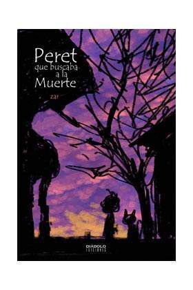PERET QUE BUSCABA A LA MUERTE