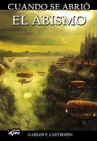 CUANDO SE ABRIO EL ABISMO