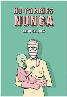 NO CAMBIES NUNCA