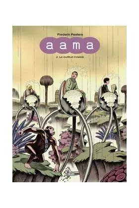 AAMA #02. LA MULTITUD INVISIBLE