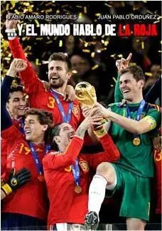 Y EL MUNDO HABLO DE LA ROJA