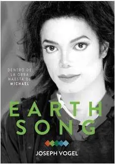 EARTH SONG. DENTRO DE LA OBRA MAESTRA DE MICHAEL JACKSON
