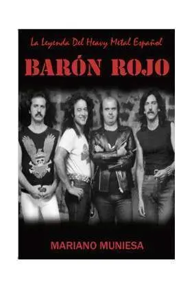 BARON ROJO. LA LEYENDA DEL HEAVY METAL ESPAÑOL