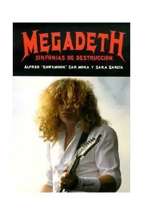 MEGADETH. SINFONIAS DE DESTRUCCION