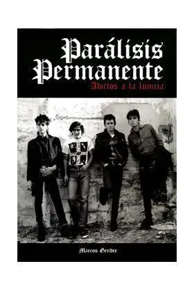 PARALISIS PERMANENTE. ADICTOS A LA LUJURIA
