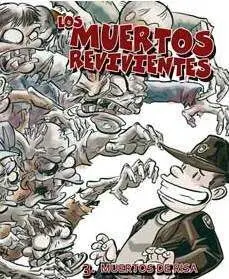 LOS MUERTOS REVIVIENTES #03. MUERTOS DE RISA