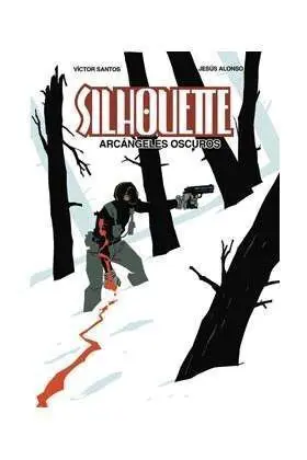 SILHOUETTE. ANGELES OSCUROS