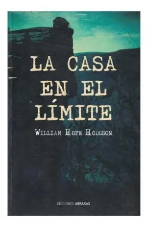 LA CASA EN EL LIMITE