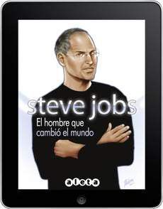 STEVE JOBS: EL HOMBRE QUE CAMBIO EL MUNDO