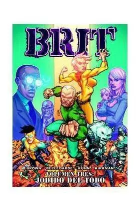 BRIT #03. JODIDO DEL TODO
