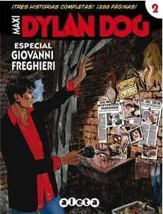 MAXI DYLAN DOG #02. ESPECIAL GIOVANNI FREGHIERI