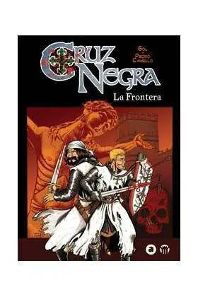 CRUZ NEGRA: LA FRONTERA VOL. 1