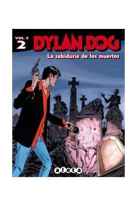 DYLAN DOG VOL.3 #02: LA SABIDURIA DE LOS MUERTOS