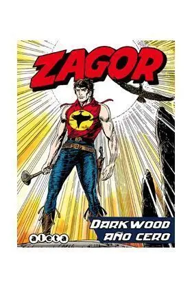 ZAGOR: DARKWOOD AÑO CERO