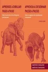 APRENDE A DIBUJAR PASO A PASO MAMIFEROS Y DINOSAURIOS