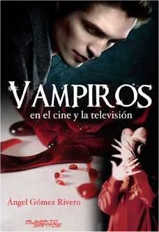 VAMPIROS EN EL CINE Y LA TELEVISION (EDICION ESPECIAL)
