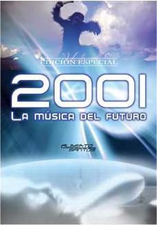2001. LA MUSICA DEL FUTURO. EDICION ESPECIAL