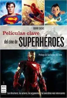 PELICULAS CLAVE DEL CINE DE SUPERHEROES