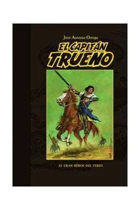 EL CAPITAN TRUENO. EL GRAN HEROE DEL TEBEO