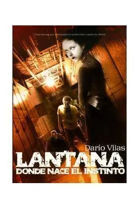 LANTANA, DONDE NACE EL INSTINTO