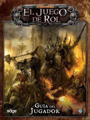 WARHAMMER FANTASY JDR: GUIA DEL JUGADOR