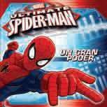 SPIDERMAN. UN GRAN PODER. CUENTO