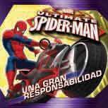 SPIDERMAN. UNA GRAN RESPONSABILIDAD. CUENTO