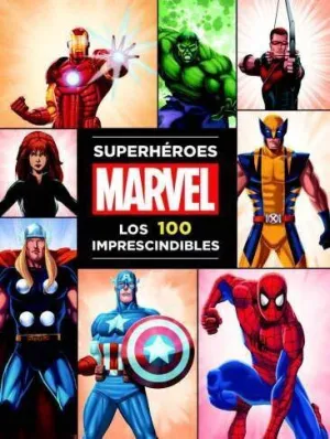 SUPERHEROES. LOS 100 IMPRESCINDIBLES