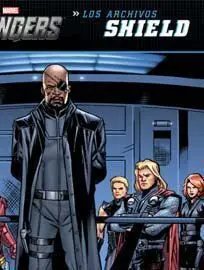LOS VENGADORES. CUENTO. LOS ARCHIVOS SHIELD