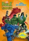 HULK Y LOS AGENTES DE SMASH. LIBRO DE COLOREAR