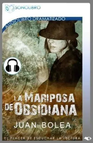 LA MARIPOSA DE OBSIDIANA                                                   