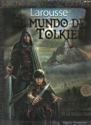 EL MUNDO DE TOLKIEN. GUIA DE LOS PUEBLOS Y LUGARES DE LA TIERRA MEDIA
