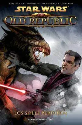 STAR WARS THE OLD REPUBLIC #03. LOS SOLES PERDIDOS