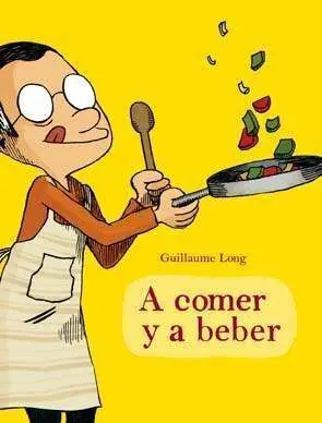 A COMER Y A BEBER