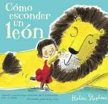 COMO ESCONDER UN LEON COMO ESCONDER UN LEON