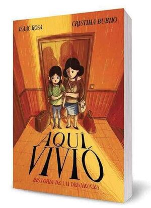 AQUI VIVIO: HISTORIA DE UN DESAHUCIO