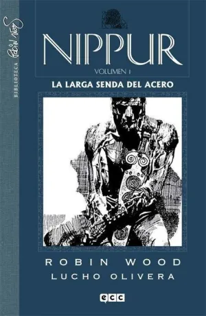 NIPPUR #01. LA LARGA SENDA DEL ACERO