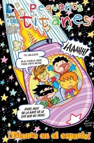 PEQUEÑOS TITANES. TITANES EN EL ESPACIO