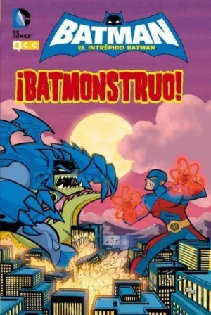EL INTREPIDO BATMAN: BATMONSTRUO